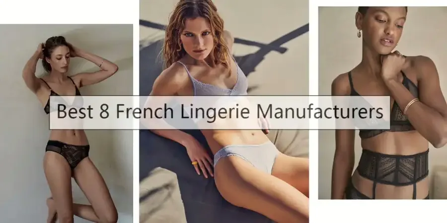French Lingerie Manufacturers