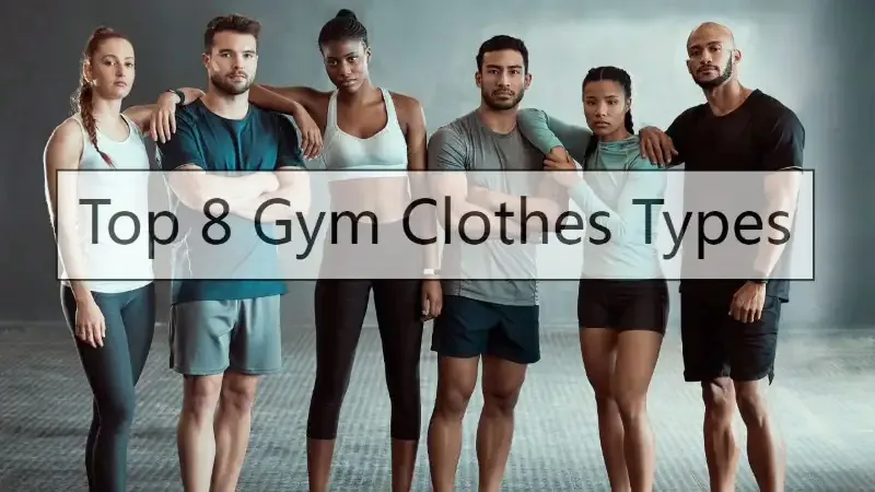 Gym Clothes Types