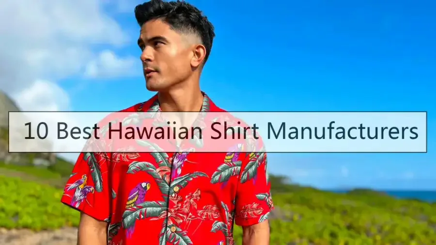 Best Hawaiian Shirt Manufacturers