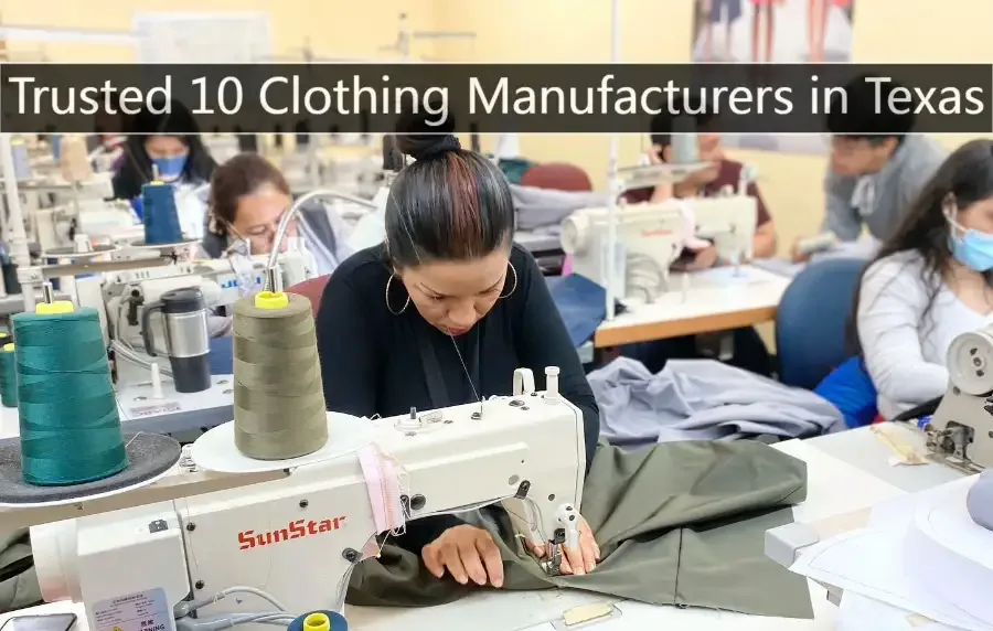 Clothing Manufacturers in Texas