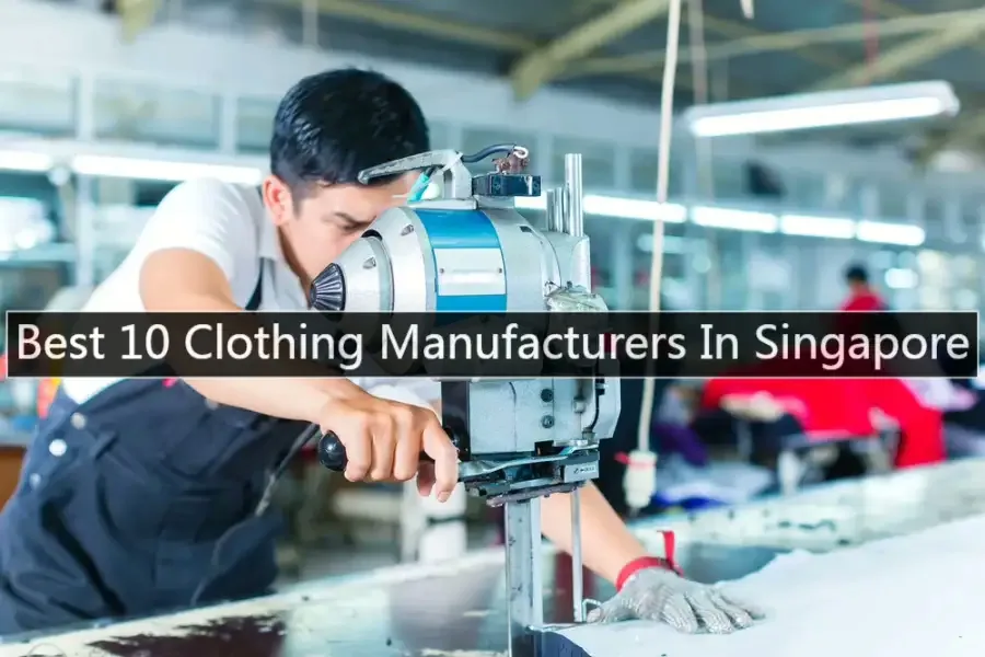Clothing Manufacturers In Singapore