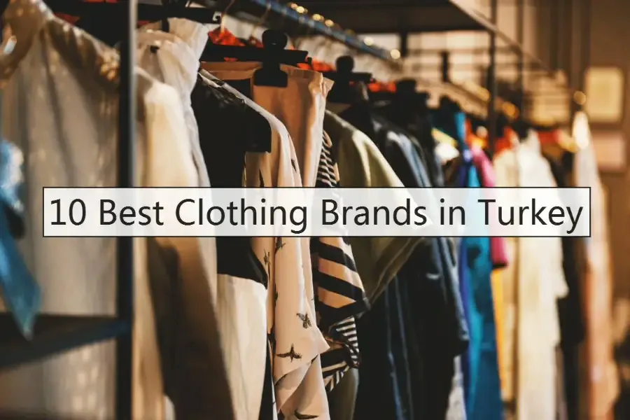 Best Clothing Brands in Turkey
