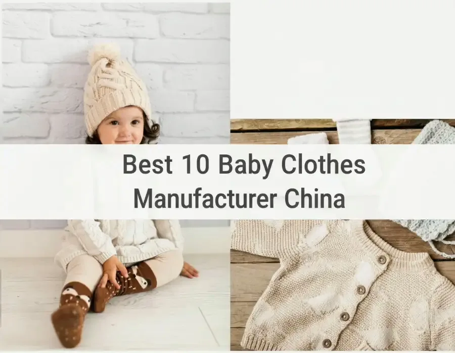 Baby Clothes Manufacturer China