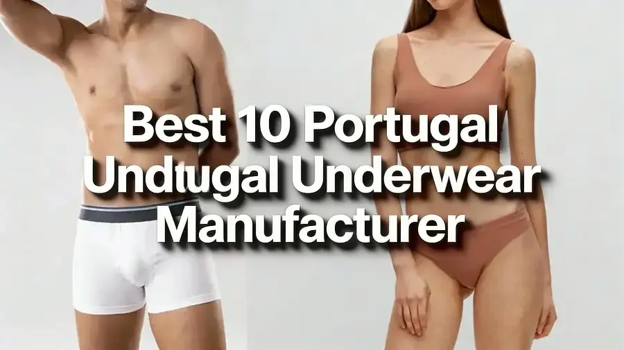 Portugal Underwear Manufacturer