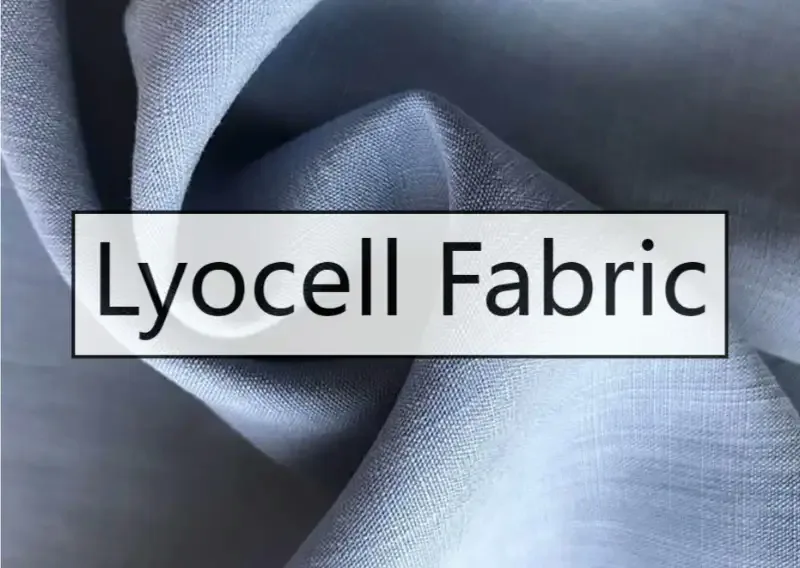 What Is Lyocell Fabric